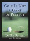 Golf Is Not a Game of Perfect (MP3)